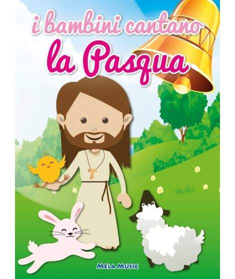 I BAMBINI CANTANO LA PASQUA - libro con cd